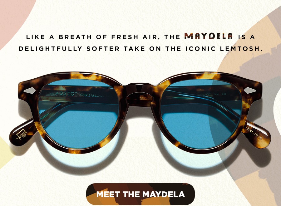 Like a breath of fresh air, The MAYDELA is a delightfully softer take on the iconic LEMTOSH. Click here to meet The MAYDELA.