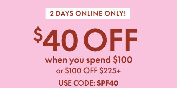 $40 Off $100