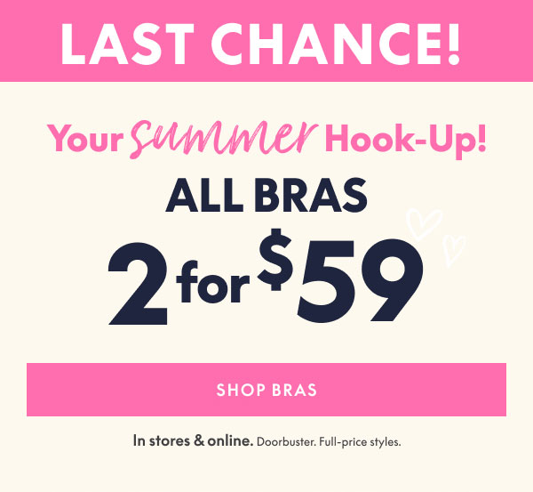 All Bras 2 for $59