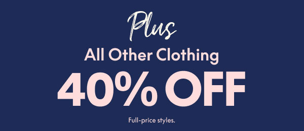 All Other Clothing 40% Off
