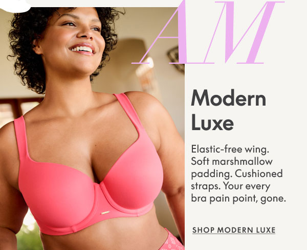 Shop Modern Luxe Bras $35