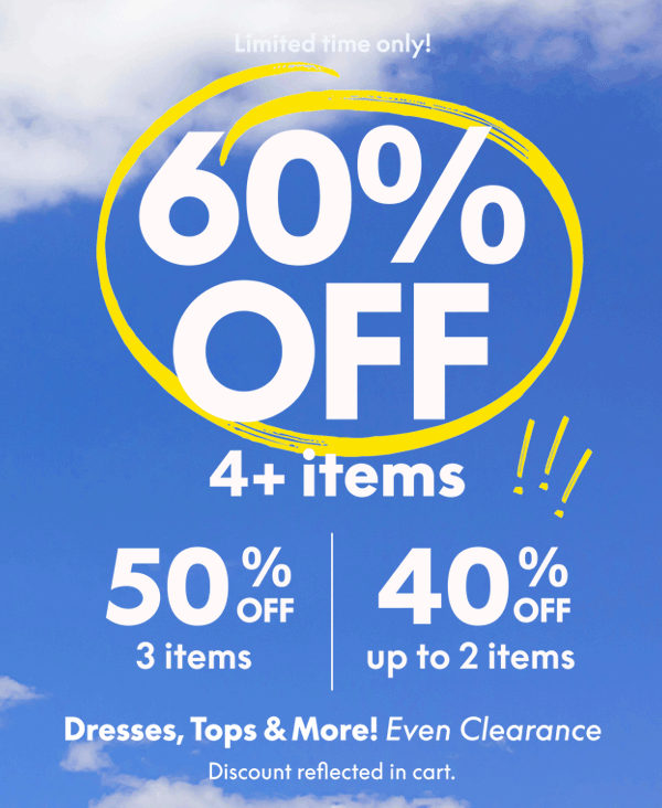 Epic Sale 60% off 4+ | 50% off 3 | 40% off up to 2