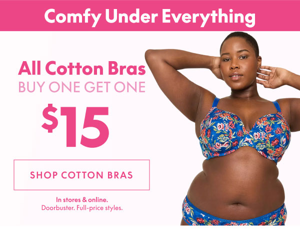 Shop Cotton Bras BOGO $15