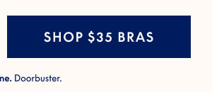 Bras $35