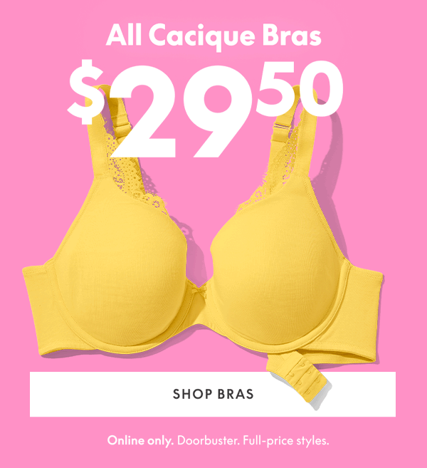 Bras $29.50