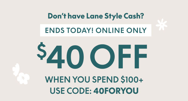 $40 Off $100