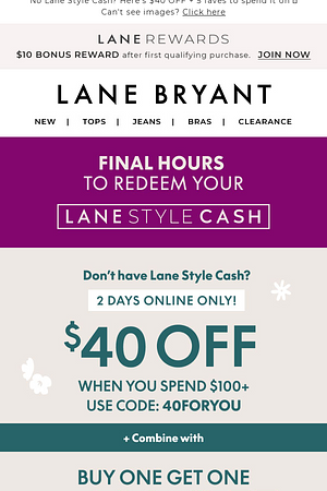FINAL HOURS! Spend your LANE STYLE CASH