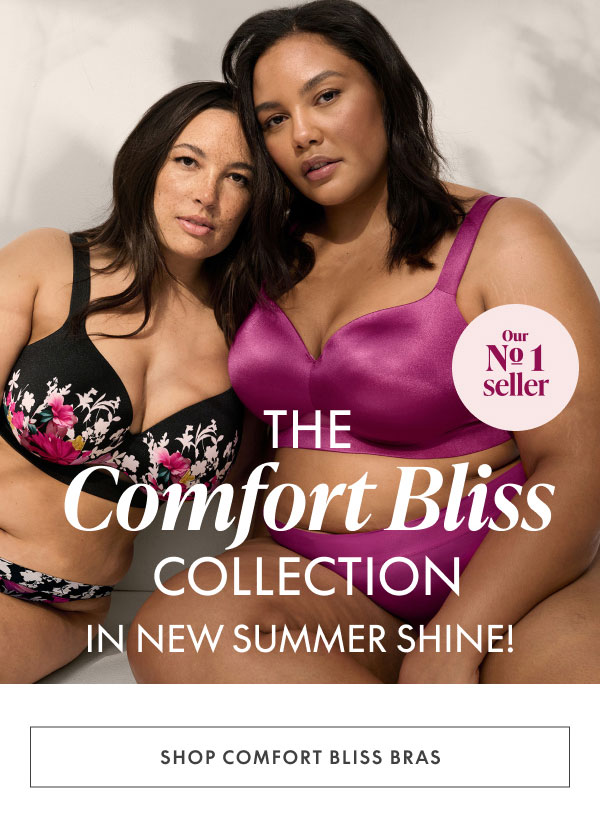 Comfort Bliss Bras $30