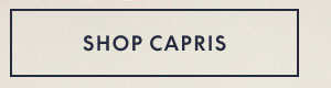 Shop Capris