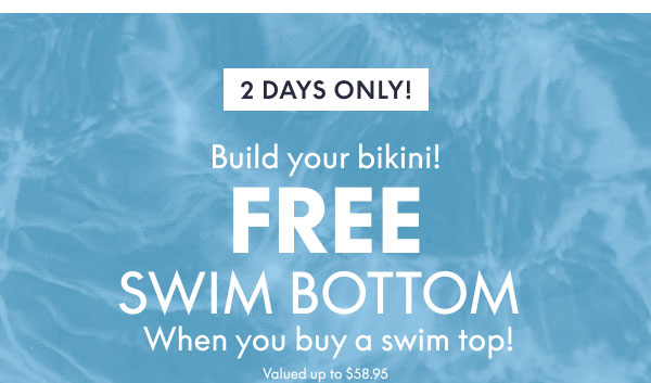 Buy Swim Top Get Swim Bottom Free