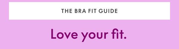 Bra Fit Guide