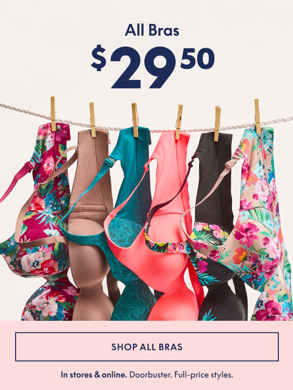 All Bras $29.50