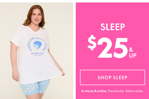 Sleep $25 and up