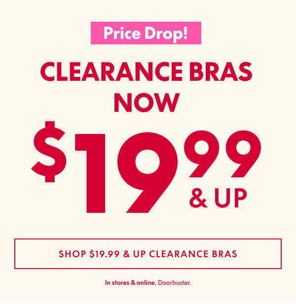 Clearance Bras $19.99 & Up