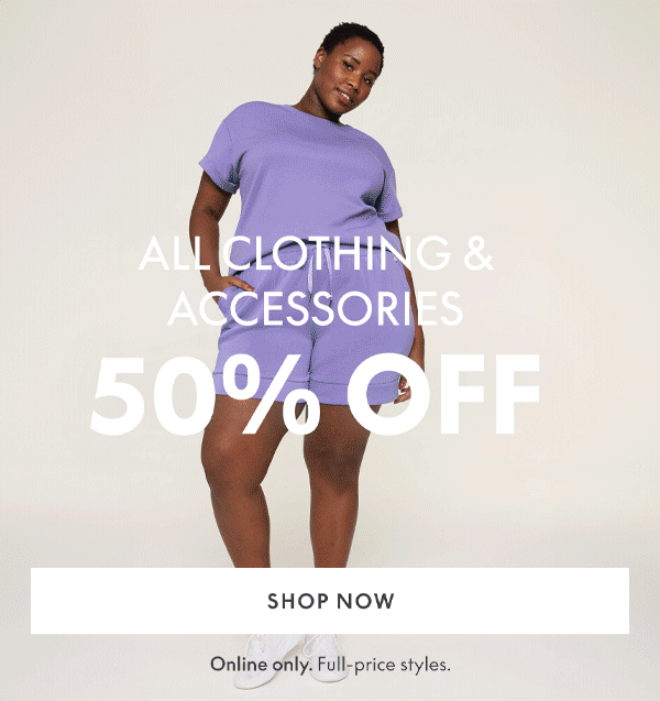 50% Off Clothing and Accessories