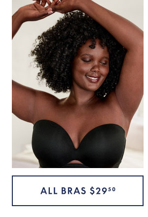 All Bras $29.50