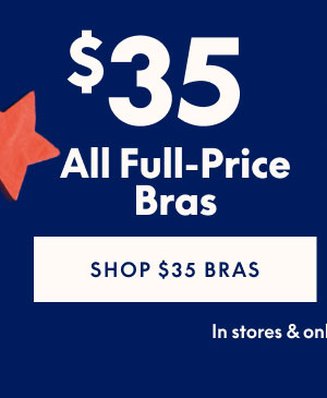Bras $35